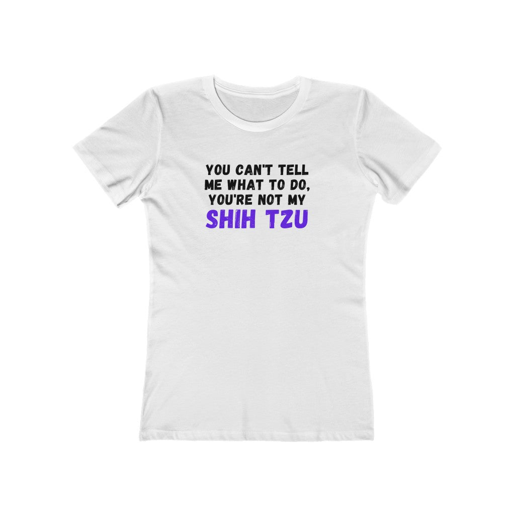 You can't tell me what to do... | Women's Fitted Tee