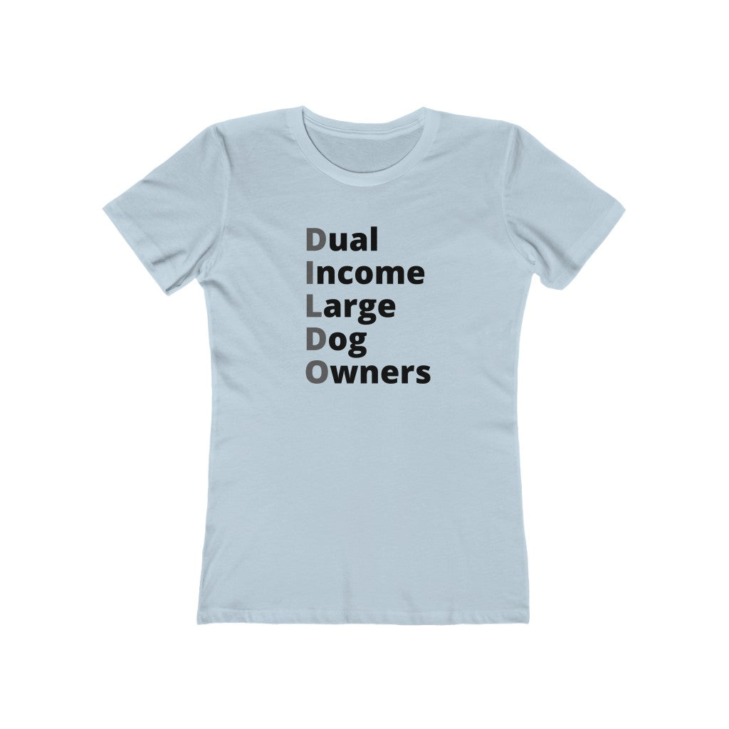 Dual Income LARGE Dog Owners | Women's Fitted Tee