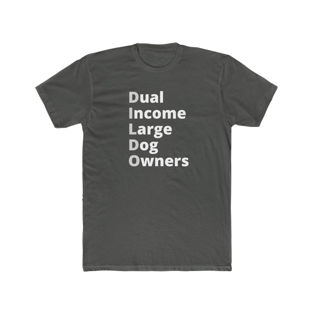 Dual Income LARGE Dog Owners | Men's Fitted Tee