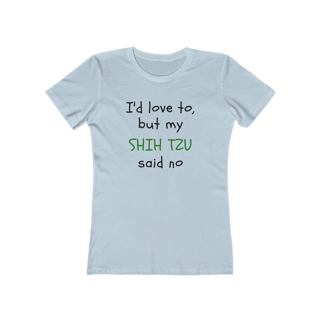 I'd love to but... | Women's Fitted Tee