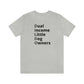 Dual Income LITTLE Dog Owners | Unisex Relaxed Fit Tee