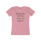 I'd love to but... | Women's Fitted Tee