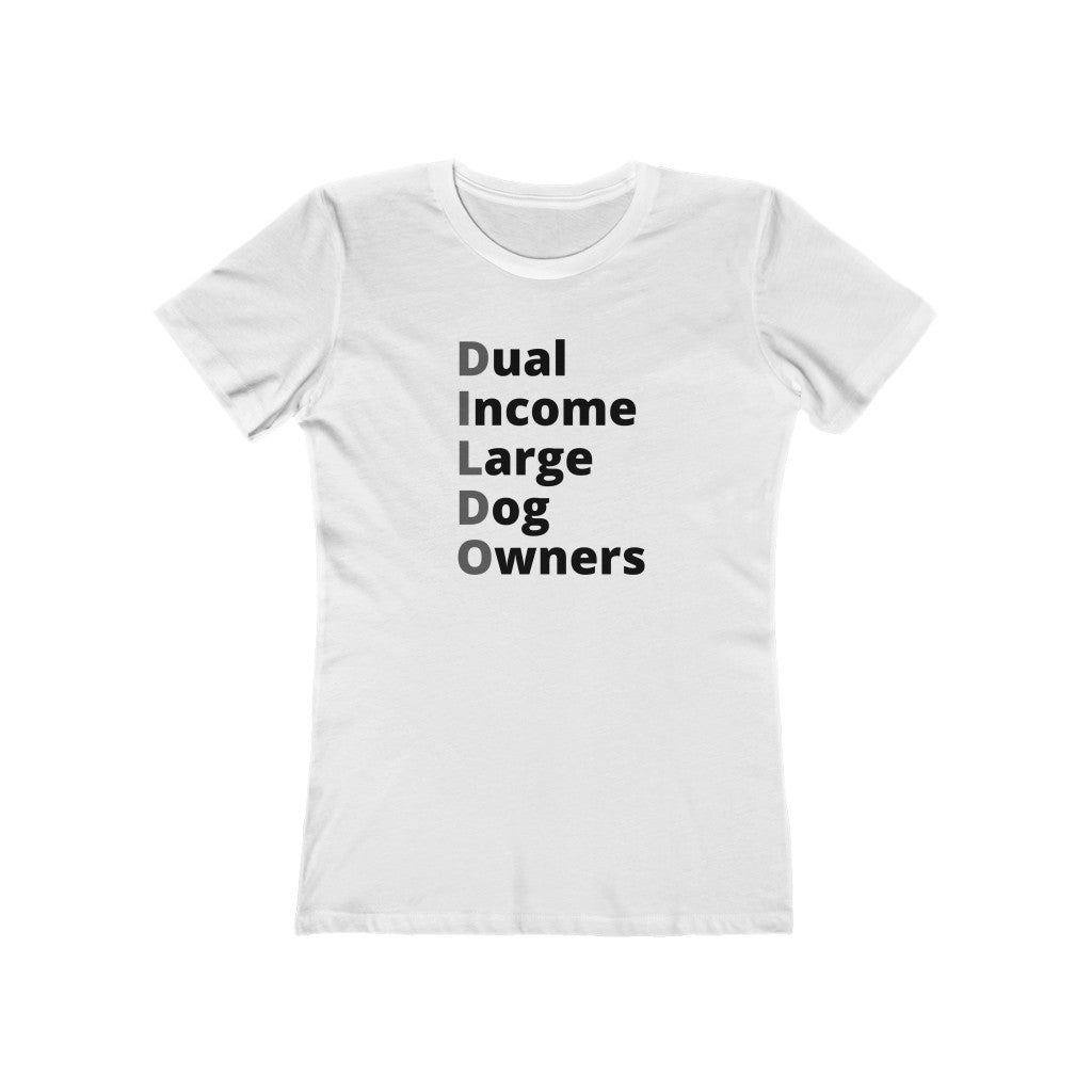 Dual Income LARGE Dog Owners | Women's Fitted Tee